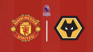 Soi kèo Man Utd vs Wolves 31/12: Quỷ Đỏ có vượt ải Wolves?
